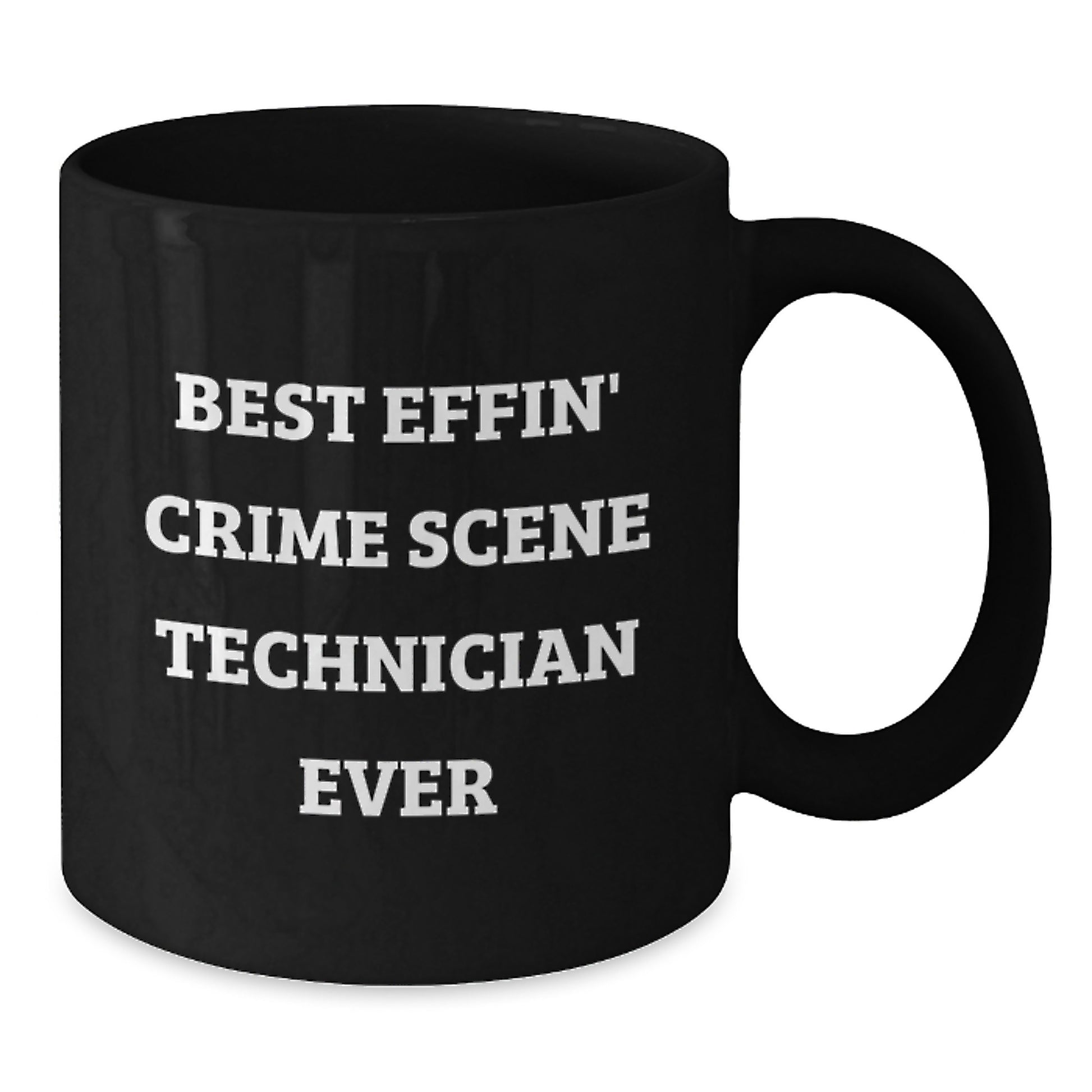 Funny Crime Scene Technician Gifts for Christmas Unique Mugs from Friends for Best Effin' Crime Scene Technician Ever - Additional