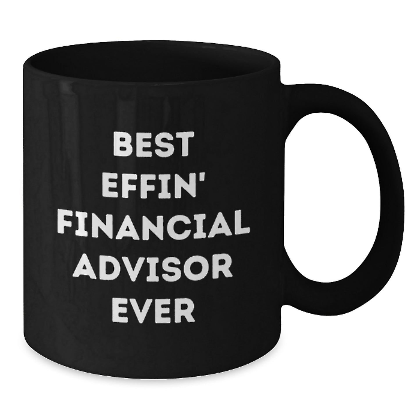 Funny Financial Advisor Gifts for Men and Women, Best Effin' Black Coffee Mugs, Christmas Unique Presents from Friends or Family - Additional