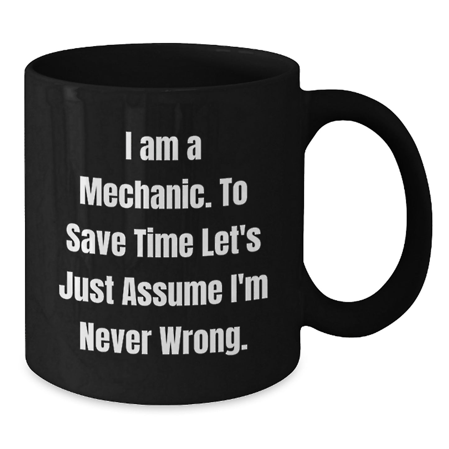 Funny Mechanic Gifts for Men - Christmas Unique Presents from Friends to Mechanic Lovers - Black Coffee Mug with Humorous Quote - Additional