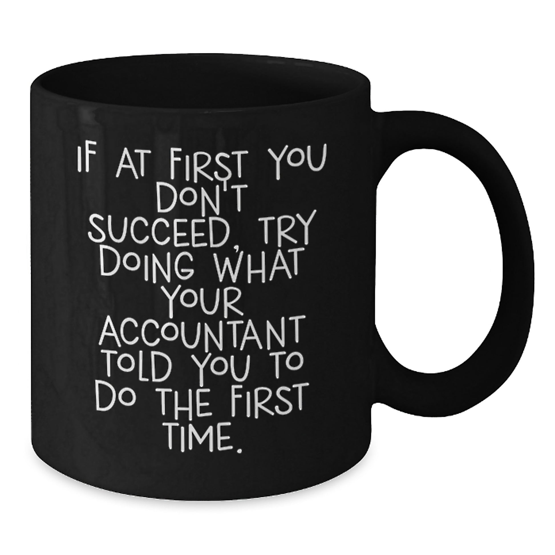 Funny Accountant Jokes Gifts from Friends to Accountant Black Coffee Mugs for Birthday Unique Gifts - Additional