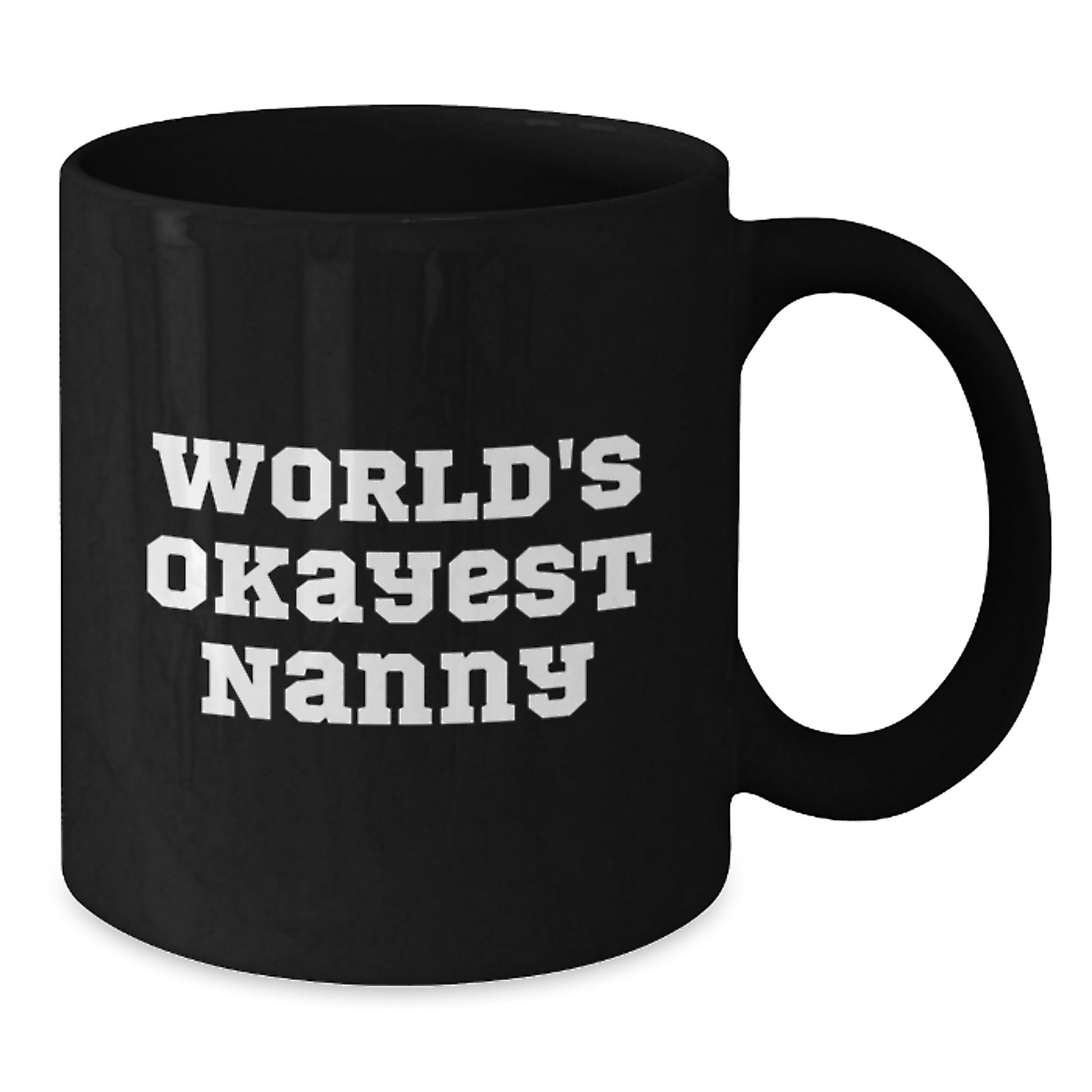 Funny Nanny Gifts from Friends - World's Okayest Nanny Black Coffee Mug, Christmas Unique Presents for Nanny - Additional