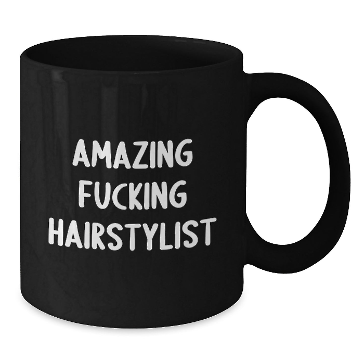 Funny Hairstylist Gifts from Friends for Hairstylist Christmas Unique Mugs - Black Coffee Mug Amazing F--king Hairstylist Quote - Additional