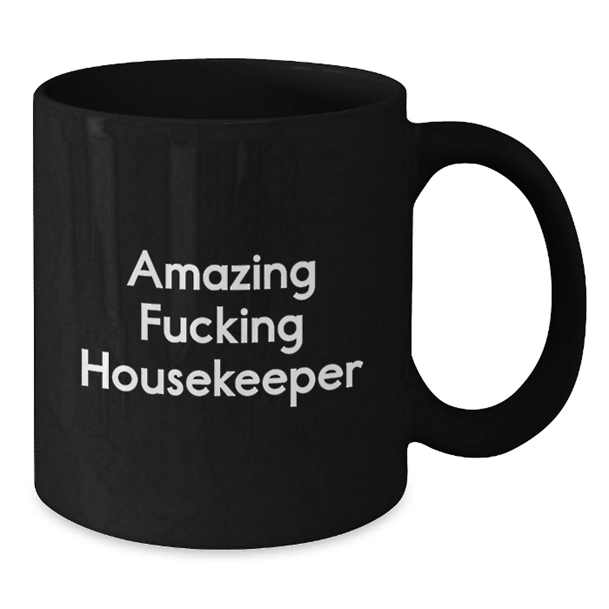 Funny Housekeeper Gifts from Men to Housekeeper - Black Coffee Mug with Amazing F--king Housekeeper Quote, Christmas Unique Gifts - Additional
