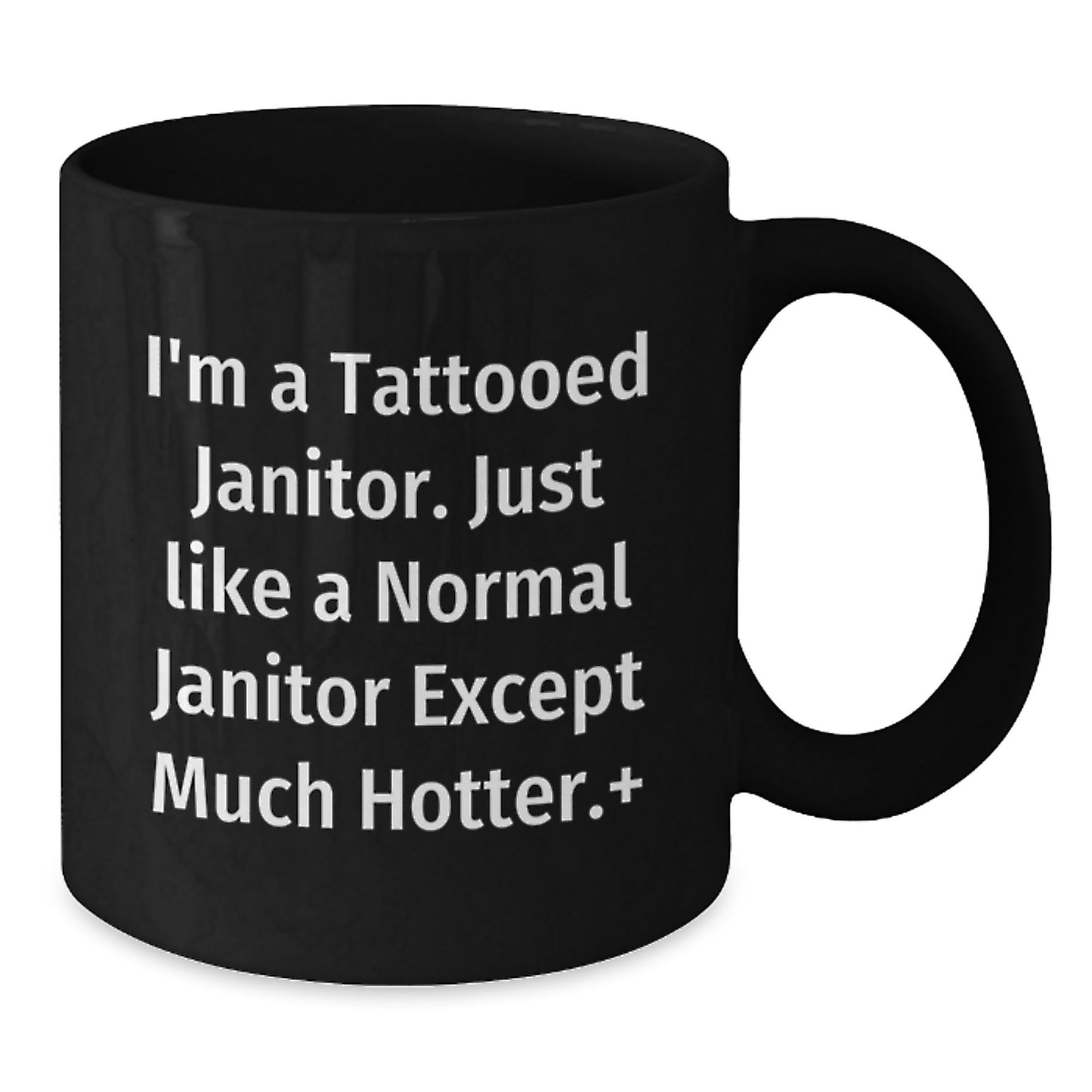 Funny Janitor Gift Ideas for Janitor Friends and Family Members, Unique Black Coffee Mug, Christmas Unique Gifts from Men, Women, Friends, or Coworkers - Additional