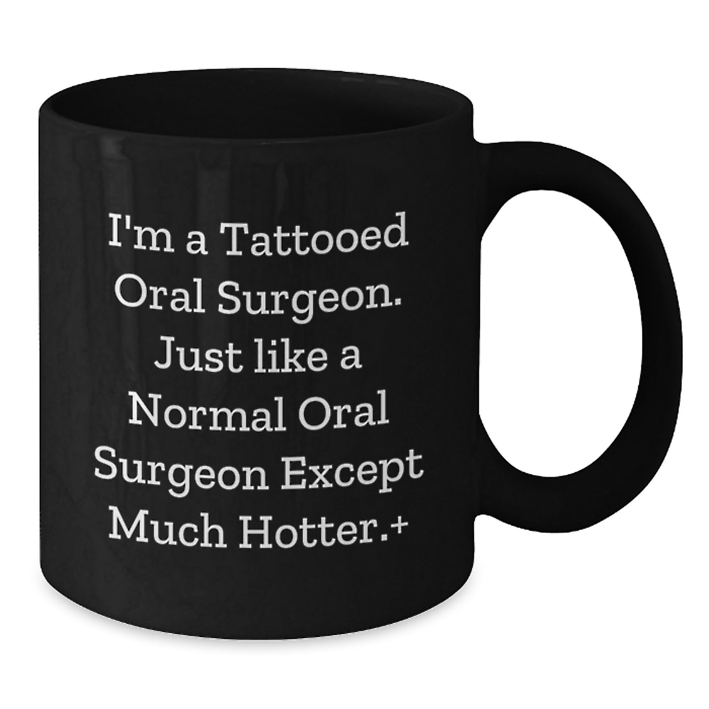 Funny Oral Surgeon Gifts, Black Coffee Mugs for Men, Christmas Unique Gifts from Friends to Oral Surgeon - Additional