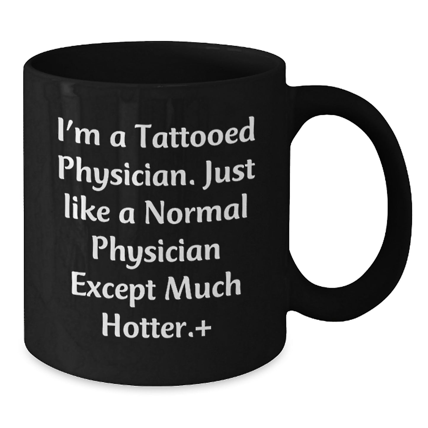 Funny Gifts for Women Physician - Christmas Unique Gifts from Friends to Female Doctors, Black Coffee Mug, 'I'm A Tattooed Physician' - Additional