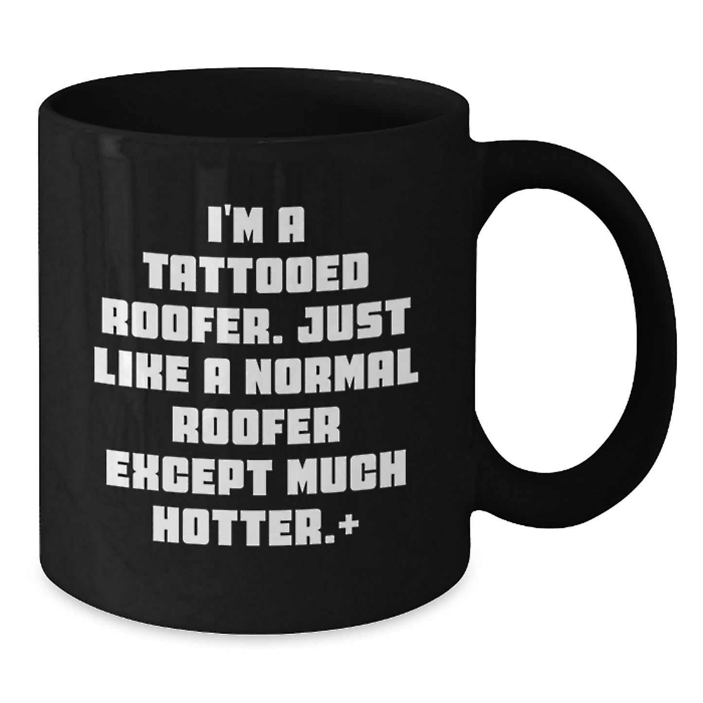 Funny Roofer Gifts from Friends, Unique Black Coffee Mugs for Men, Christmas Unique Gifts for Tattooed Roofer Enthusiasts - Additional