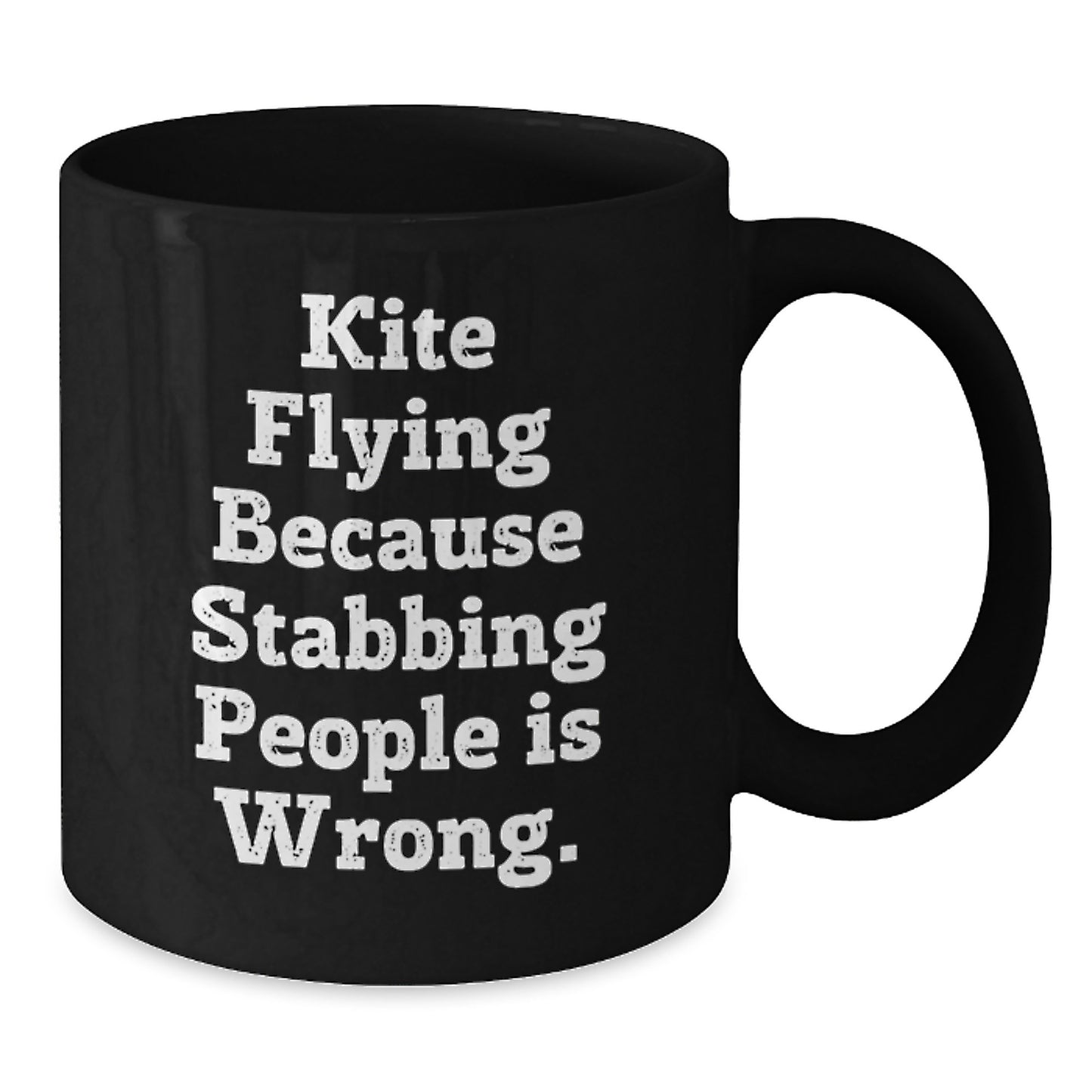 Funny Kite Flying Gift Ideas for Christmas Unique Gifts from Friends, Kite Enthusiasts, or Coworkers to Enjoy Kite Flying Because Stabbing People Is Wrong on Their Black Coffee Mugs - Additional