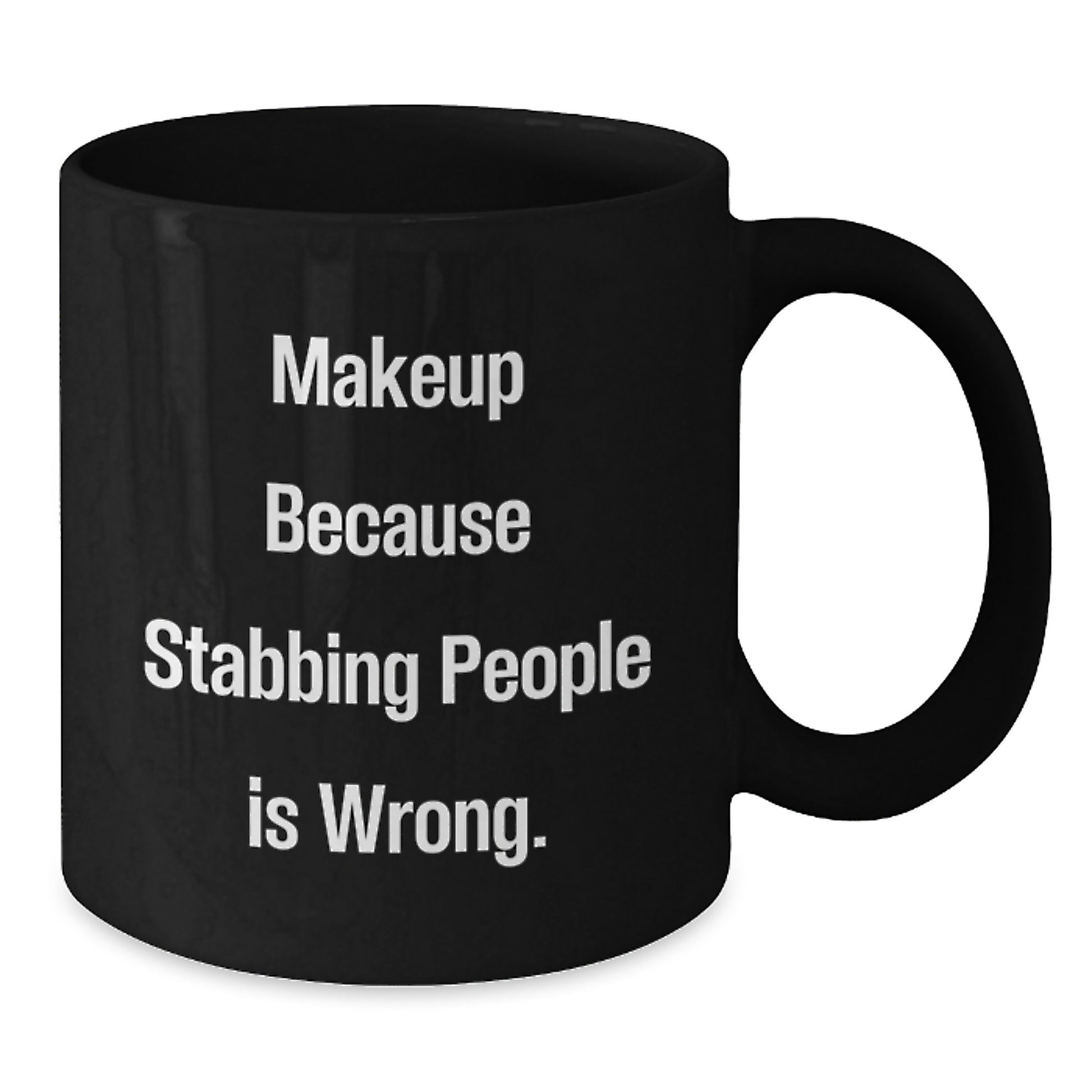 Funny Makeup Quote Black Coffee Mugs Gifts for Makeup Lovers from Friends - Additional