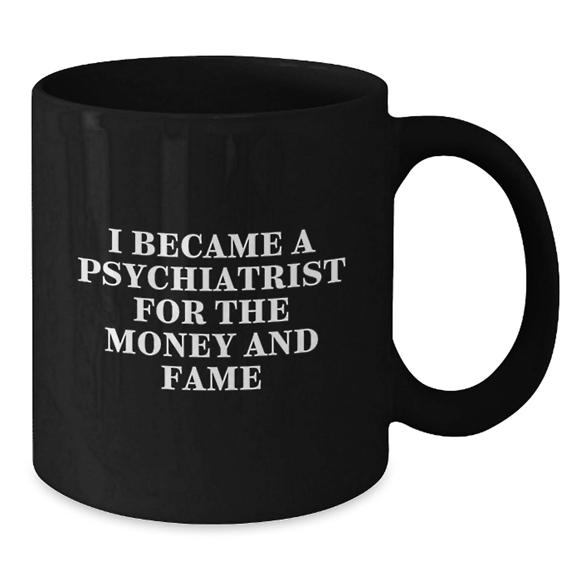 Funny Psychiatric Humor Gifts for Psychiatrists, Black Coffee Mugs, Unique Christmas Unique Gifts from Friends, Family, Coworkers for Men, Women, Psychiatrists - Additional