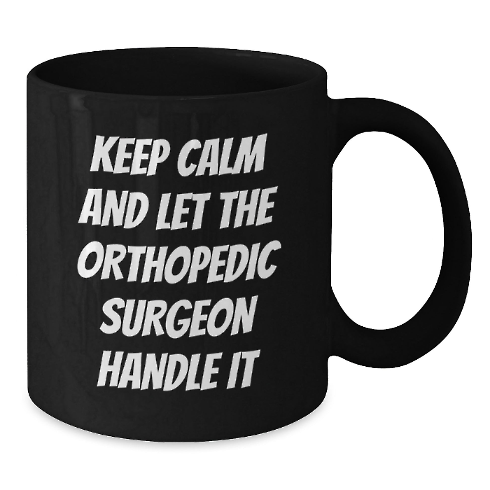 Funny Orthopedic Surgeon Gifts from Men to Orthopedic Surgeon, Black Coffee Mug for Christmas Unique - Additional