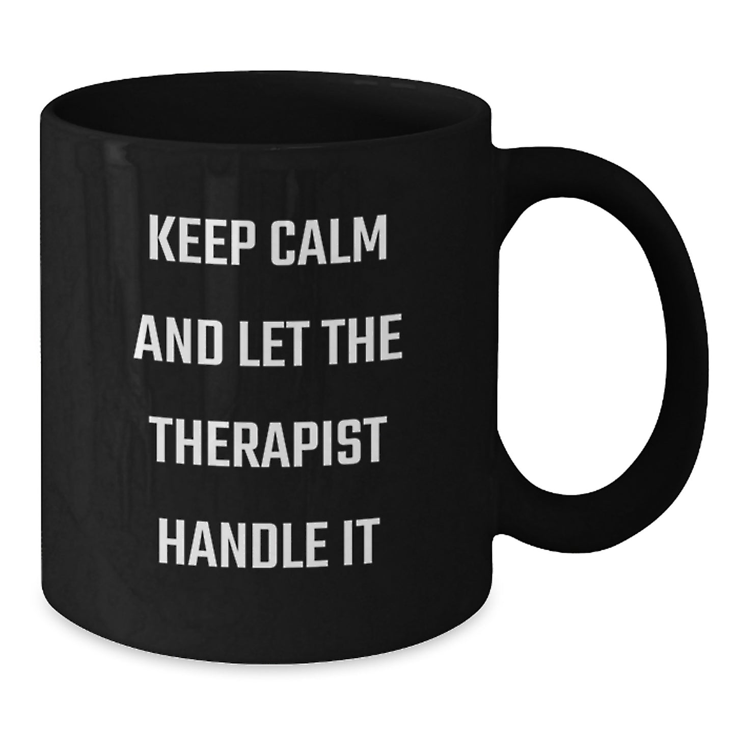 Funny Therapist Gifts from Friends to Therapist - Keep Calm And Let The Therapist Handle It Christmas Unique Gifts - Additional