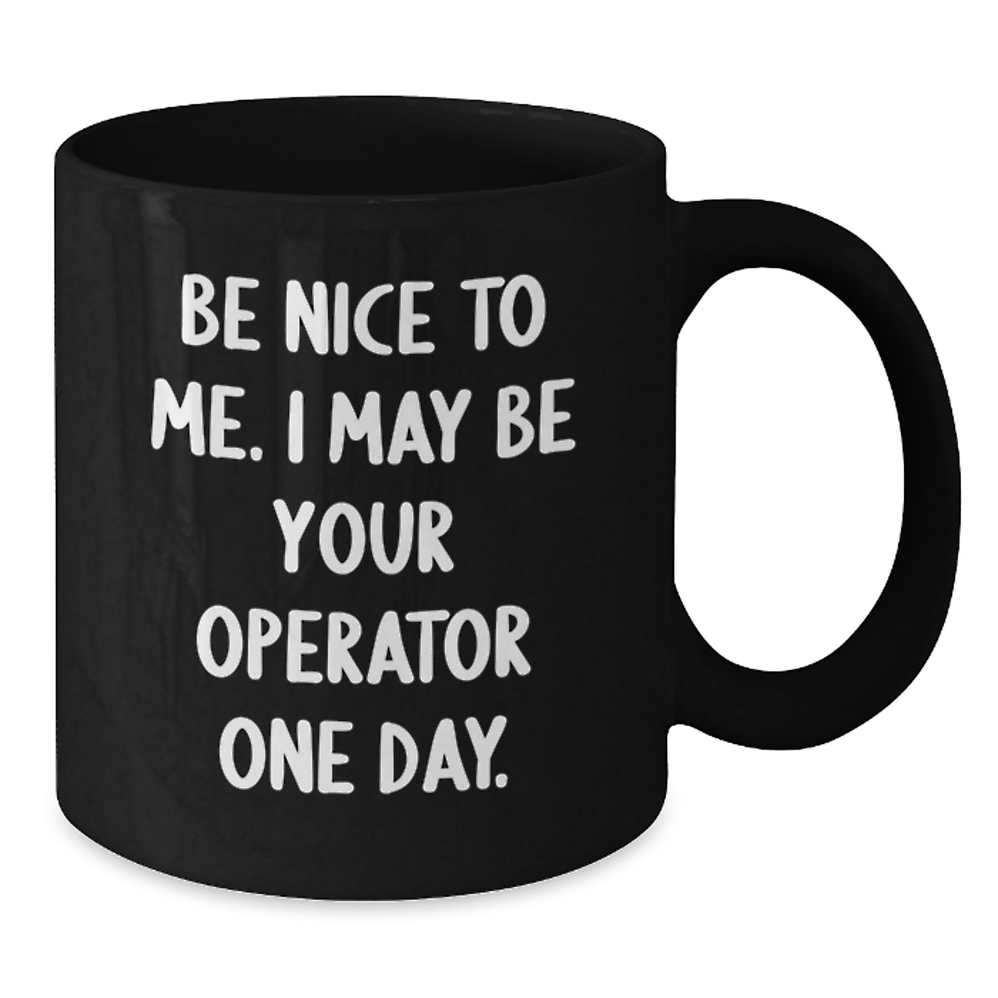 Funny Operator Gifts from Women for Operator Men Christmas Unique Mugs Black Coffee Mug - Additional