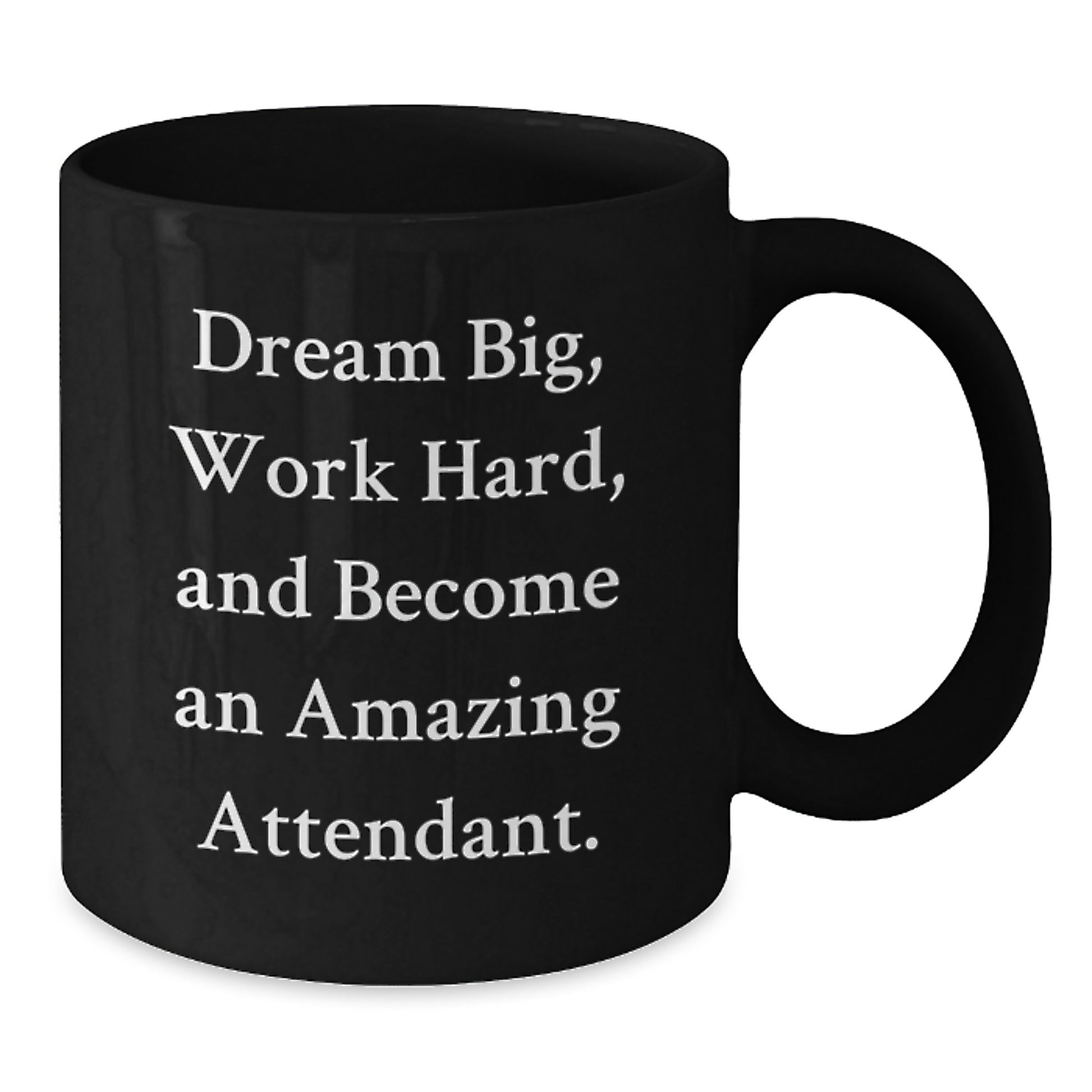 Funny Inspirational Gifts from Friends and Family for Attendants, Black Coffee Mugs, Dream Big and Work Hard Quote, Christmas Unique - Additional