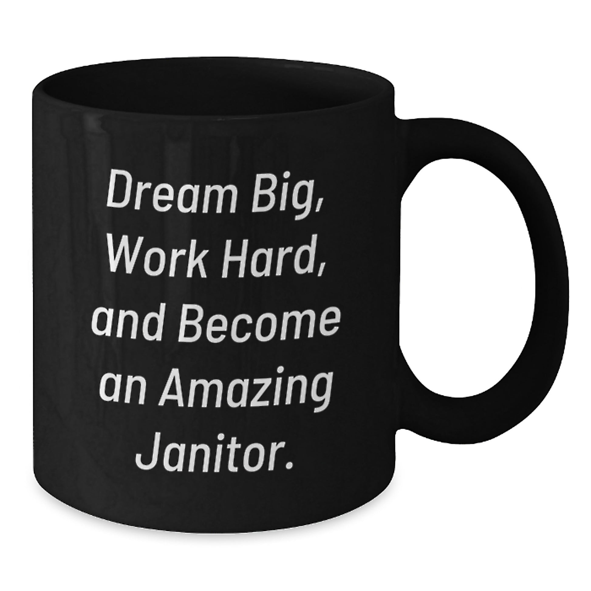 Funny Janitor Gifts from Men to Friends Christmas Unique Mugs with Inspirational Dream Big Work Hard Quote - Additional
