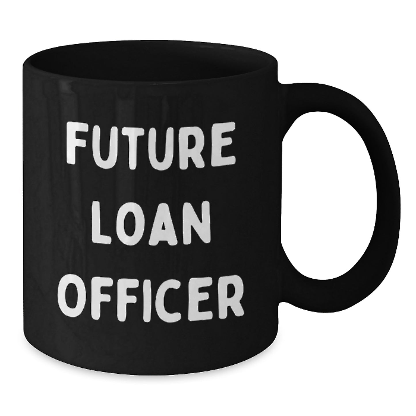 Funny Loan Officer Quotes Gifts for Loan Officer Men Christmas Unique Mugs from Friends - Additional