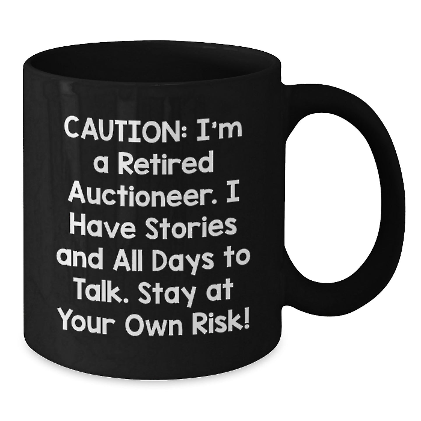 Funny Auctioneer Gifts for Men, Unique Black Coffee Mug, Caution I'm A Retired Auctioneer, Christmas Unique Gifts - Additional