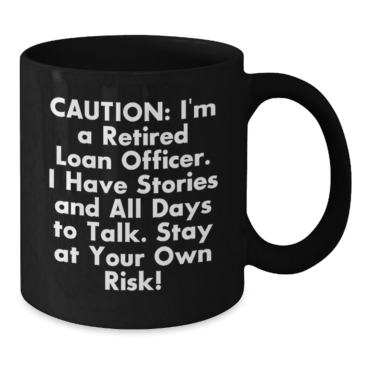Funny Loan Officer Gifts from Friends for Men - Retired Loan Officer Mug, Black Coffee Mug, Christmas Unique Presents - Additional