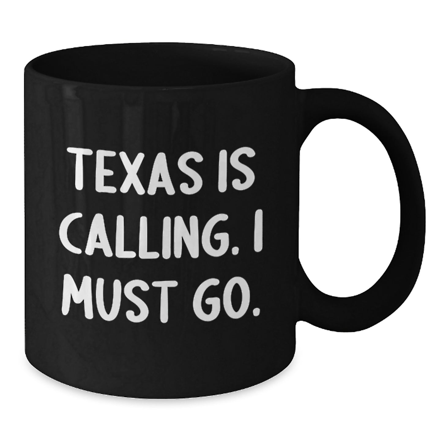 Texas Gifts for Men, Funny Black Coffee Mug - 'Texas Is Calling. I Must Go.' Christmas Unique Gifts from Friends to Family - Additional