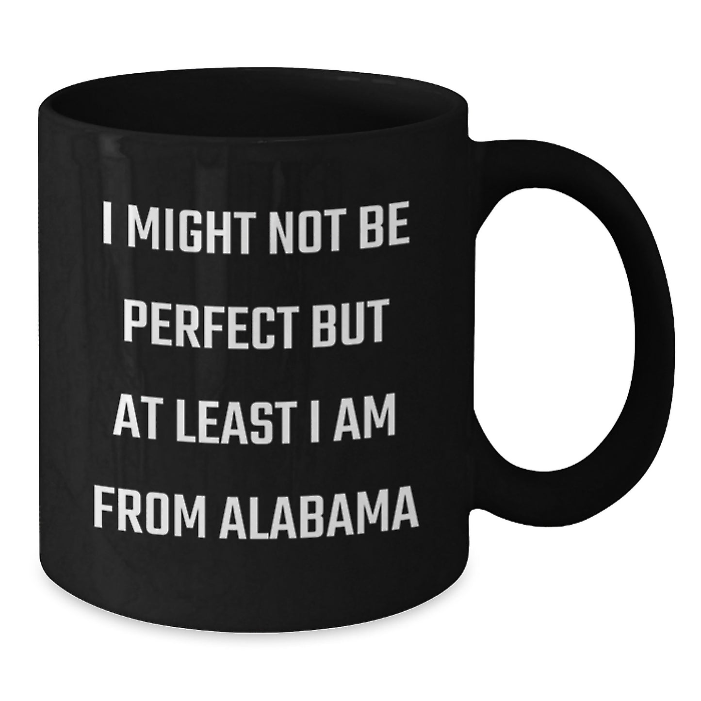 Funny Alabama Black Coffee Mugs Gifts from Friends for Christmas, Alabama Love Quote, Black Ceramic Mug, Microwave and Dishwasher Safe - Additional