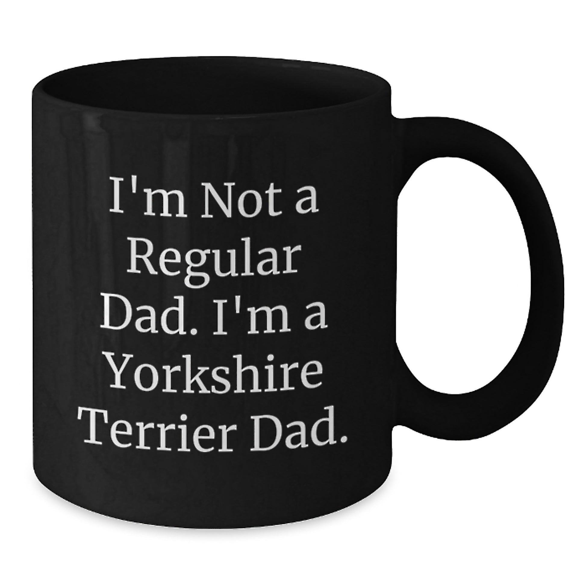 Funny Yorkshire Terrier Dog Gifts for Dad, Christmas Unique Mugs from Men to Family - Additional