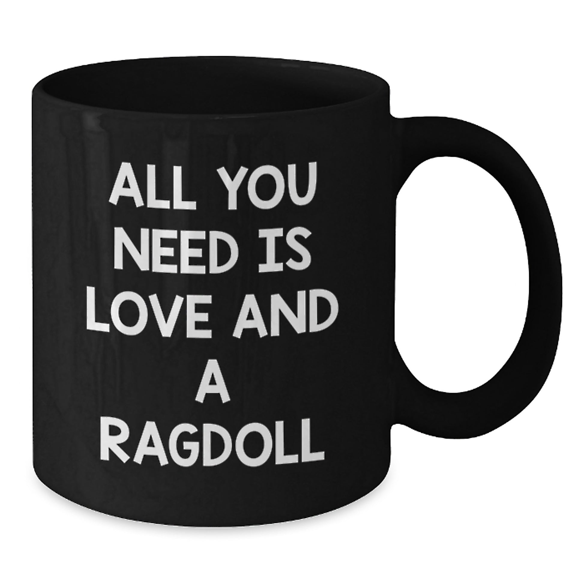 Funny Ragdoll Cat Christmas Unique Gifts for Friends and Family - Black Coffee Mug, All You Need Is Love And A Ragdoll - Additional