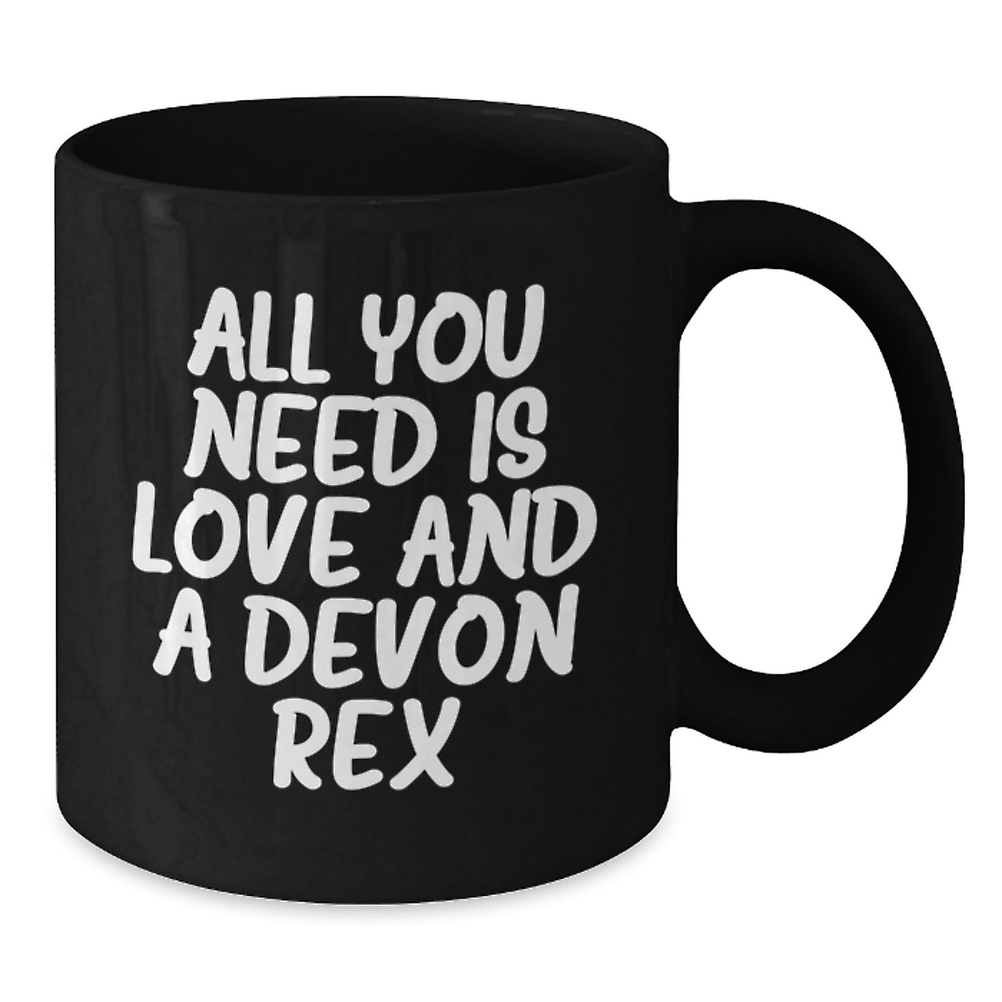 Devon Rex Cat Lovers Funny Gifts from Family to Friends Birthday Unique Mugs, 'All You Need Is Love And A Devon Rex' Quote, Black Coffee Mug, 11oz or 15oz, Microwave and Dishwasher Safe - Additional