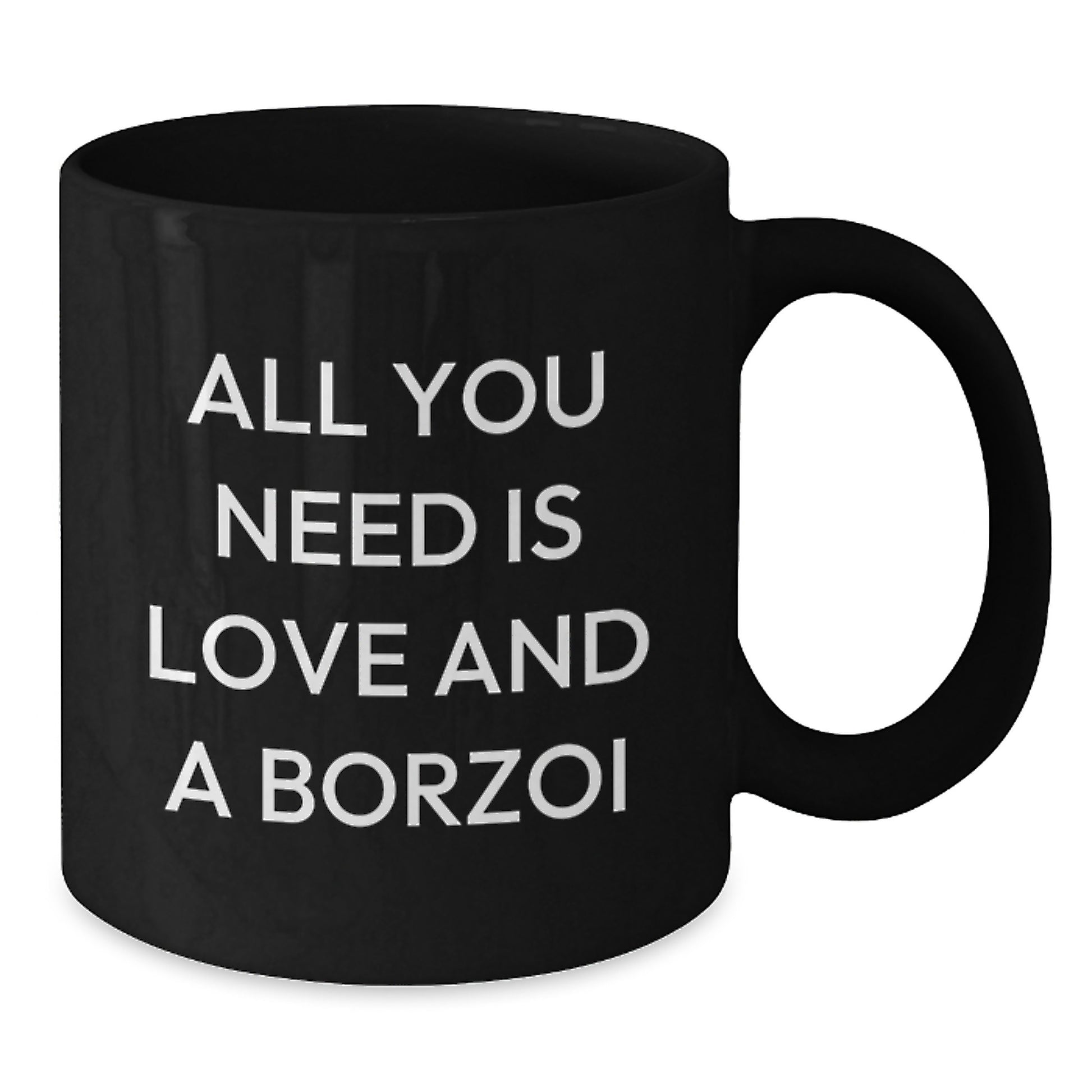 Borzoi Dog Lovers Gifts from Friends for Men, Black Coffee Mug, Inspirational Quote 'All You Need Is Love And A Borzoi' for Birthday - Additional
