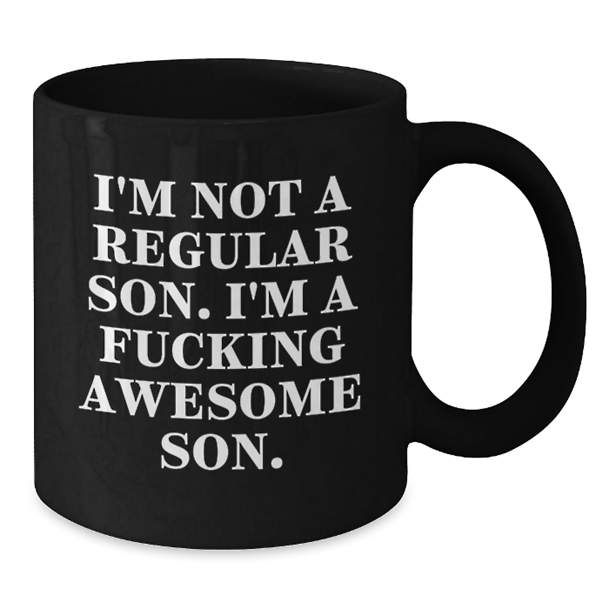 Funny Son Gifts from Mom or Dad, Unique Black Coffee Mugs for Christmas, I'm Not A Regular Son, I'm A F--king Awesome Son, Funny Coffee Mug Black - Additional