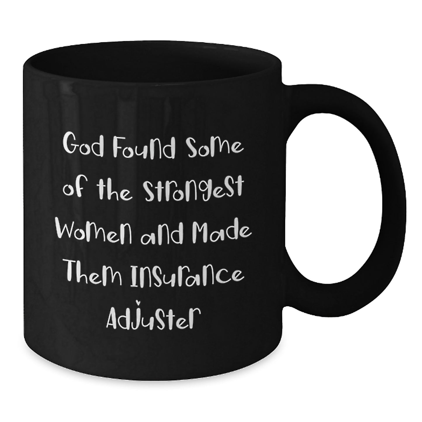 Funny Inspirational Quote Gifts from Men for Insurance Adjuster Black Coffee Mug Unique Christmas Memorable Presents - Additional