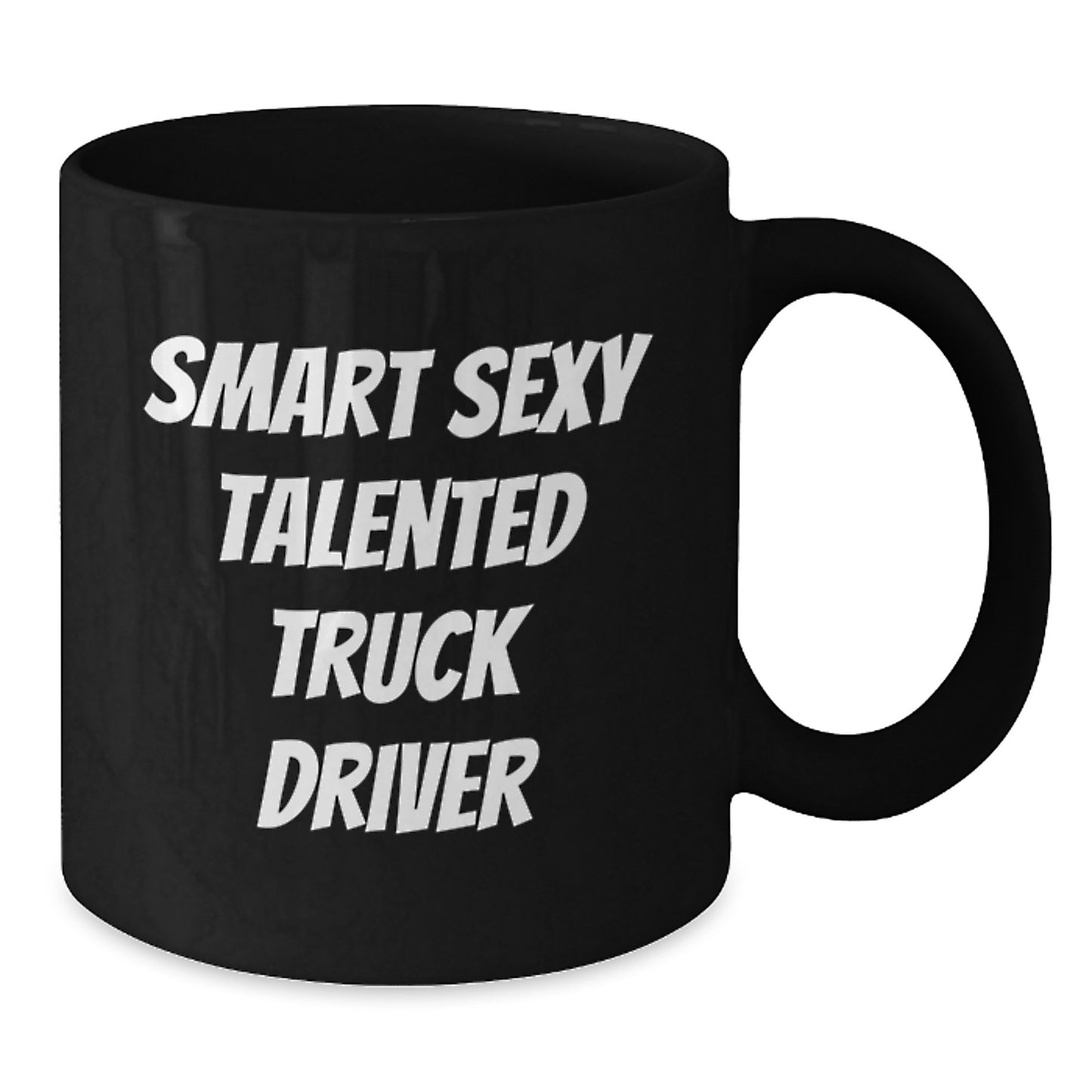 Funny Truck Driver Gifts, Smart Sexy Talented Truck Driver Quote, Birthday Unique Gifts from Friends, Gifts for Men, Black Coffee Mug - Additional