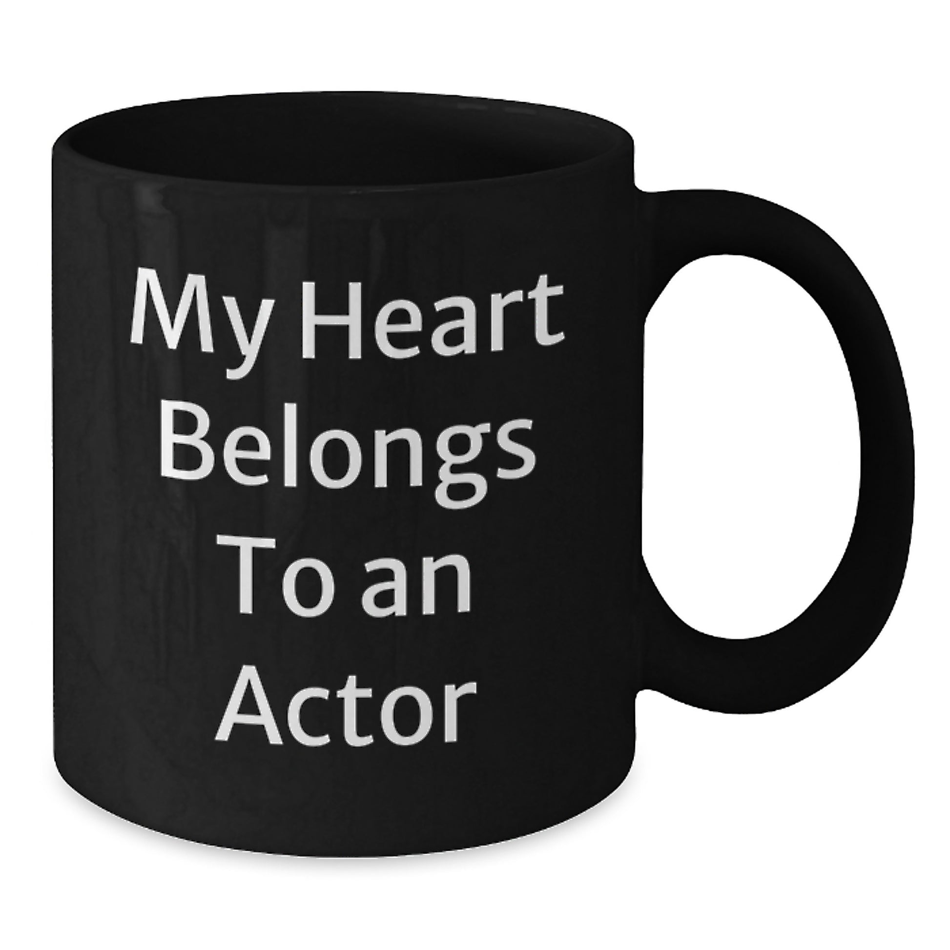 Funny Actor Gifts for Him, Unique Black Coffee Mug with My Heart Belongs To An Actor Quote, Christmas Unique Gifts from Men - Additional