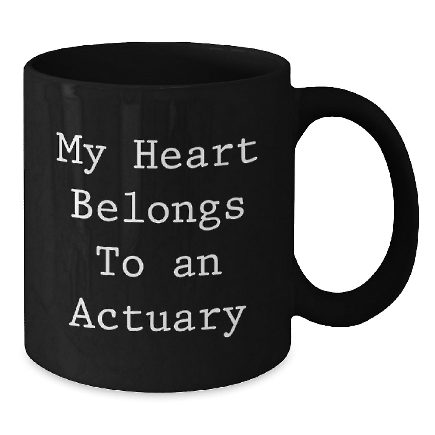 Funny Actuary Gifts for Him, Actuary Lover Christmas Unique Gifts from Friends, Black Coffee Mug with 'My Heart Belongs To An Actuary' Quote, Perfect for Actuarial Student or Actuary - Additional