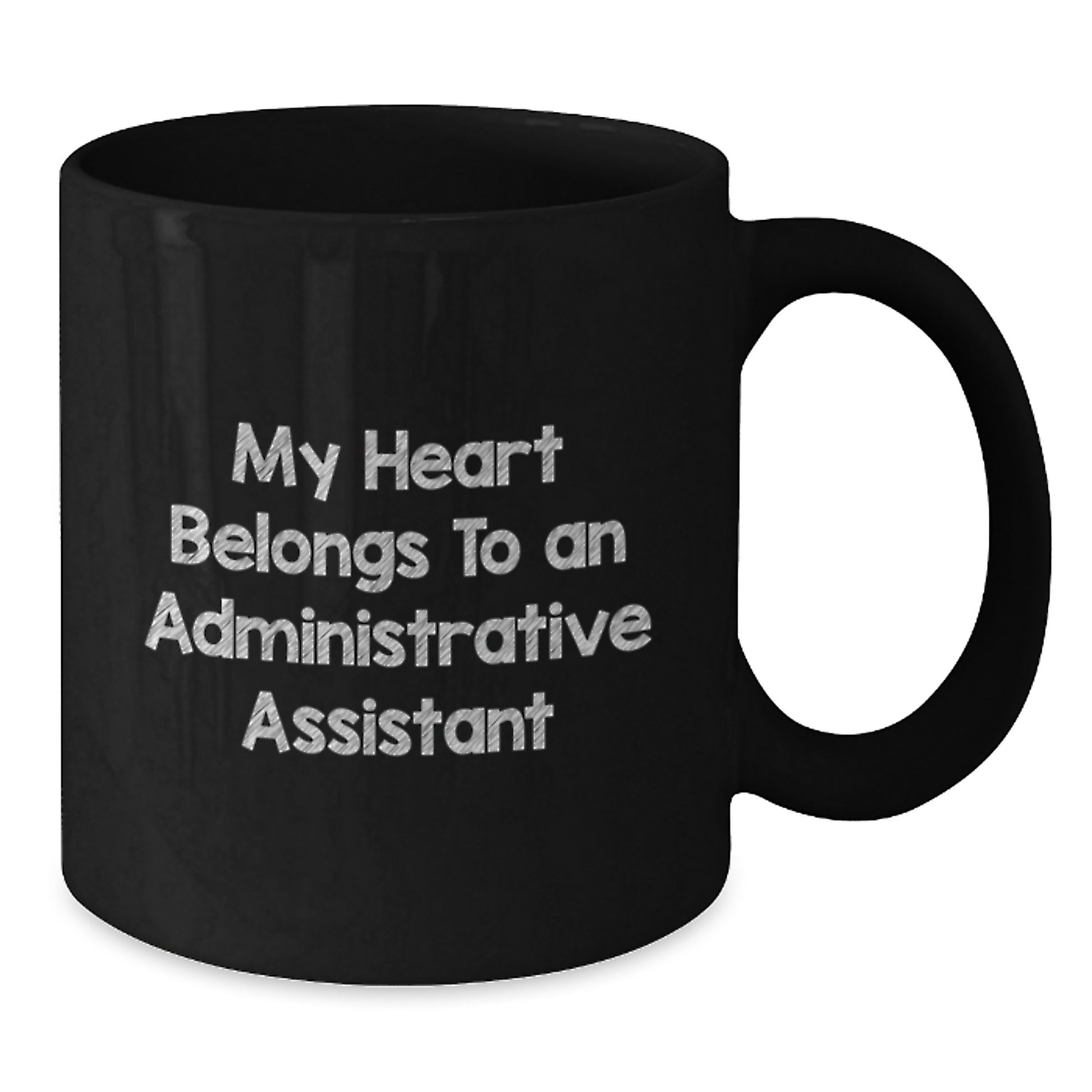 Funny Administrative Assistant Gifts from Friends - Gifts for Her or Him, Black Coffee Mug, 'My Heart Belongs To An Administrative Assistant' Quote, Birthday Unique Gifts - Additional