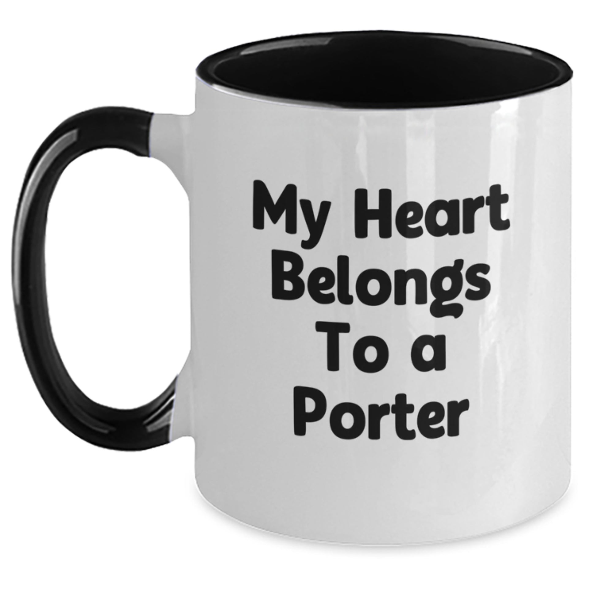 Funny Gifts from Friends to Porter - My Heart Belongs To A Porter Two Tone Coffee Mug for Birthday - Main