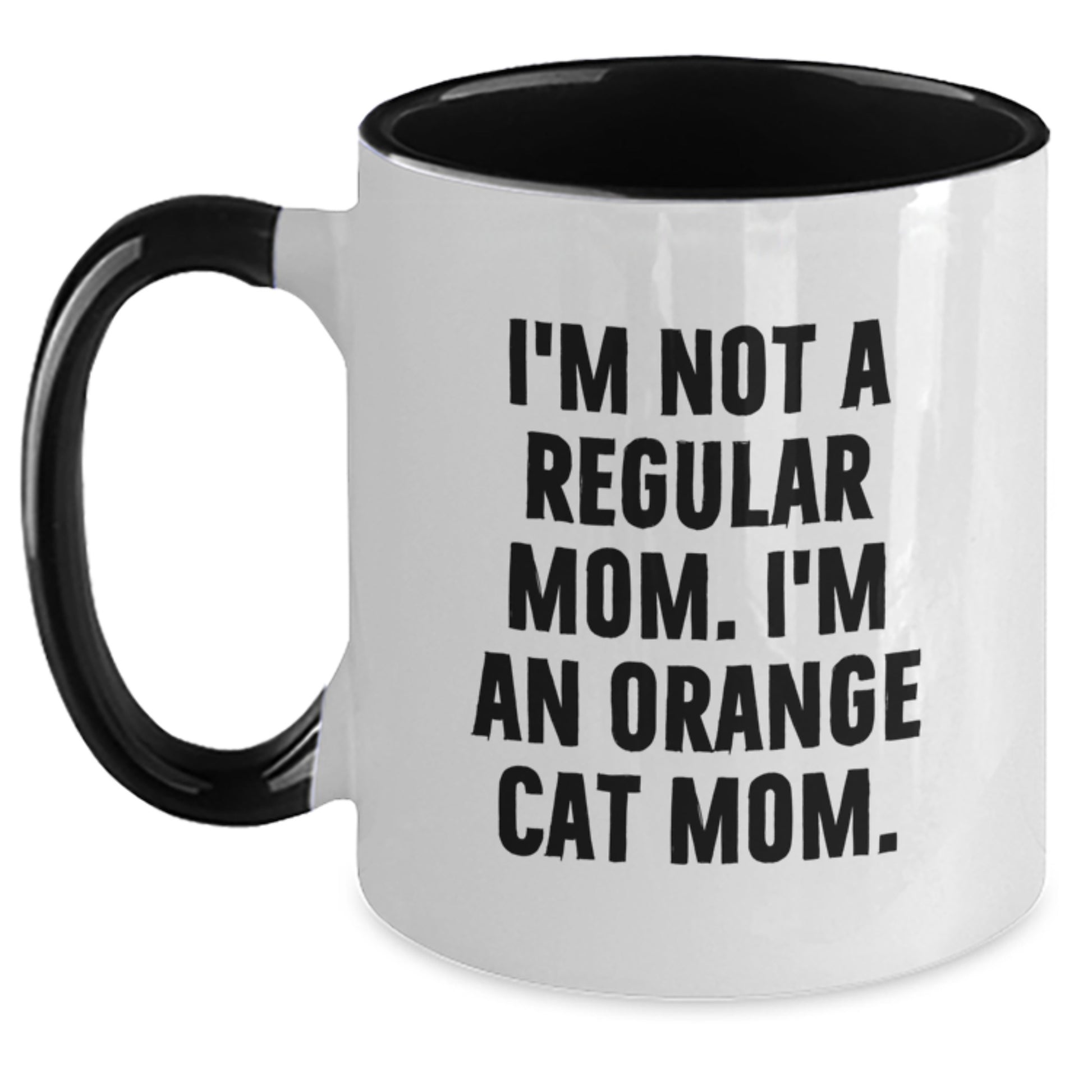 Funny Orange Cat Mom Gifts from Friends - I'm Not A Regular Mom. I'm An Orange Cat Mom. Orange Cat Two Tone Coffee Mug, Birthday Unique - Main