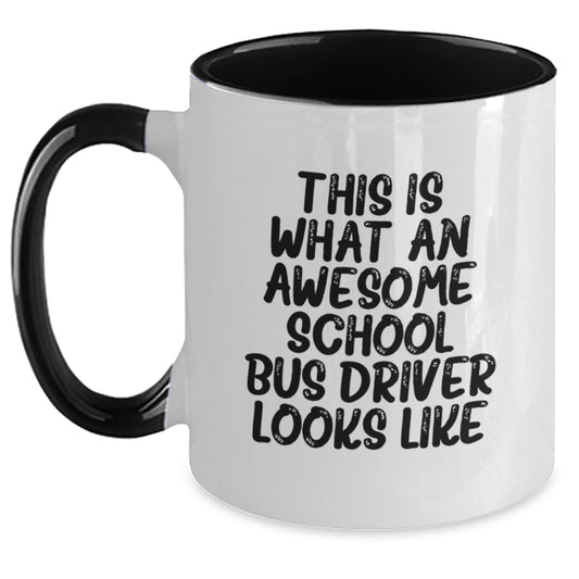 Funny School Bus Driver Gifts from Friends and Family - Birthday Unique Mugs for Men and Women - 'This Is What An Awesome School Bus Driver Looks Like' - Two Tone Coffee Mug - Main