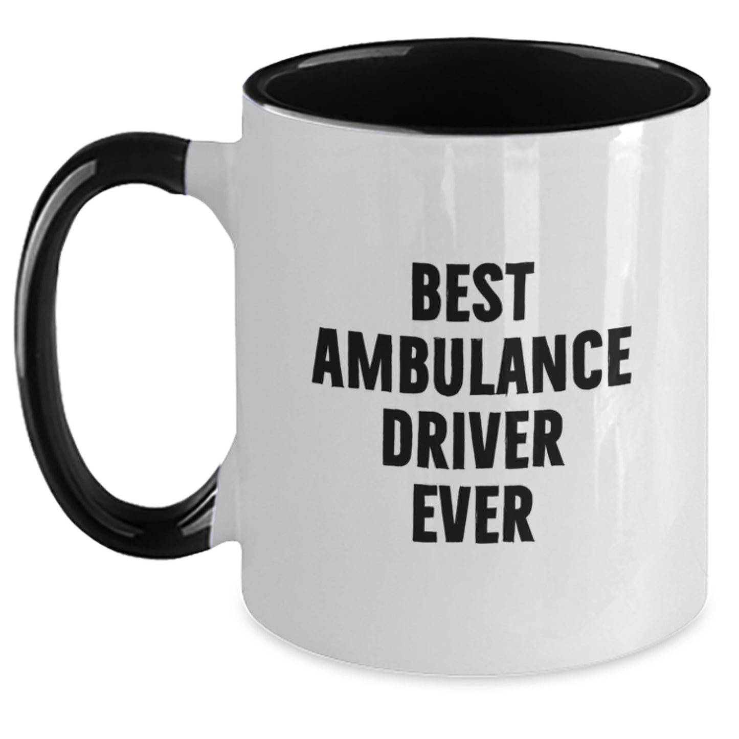 Ambulance Driver Gifts Best Ever Funny Quote Two Tone Coffee Mug, Gifts from Friends to Ambulance Driver, Birthday Unique Gifts - Main