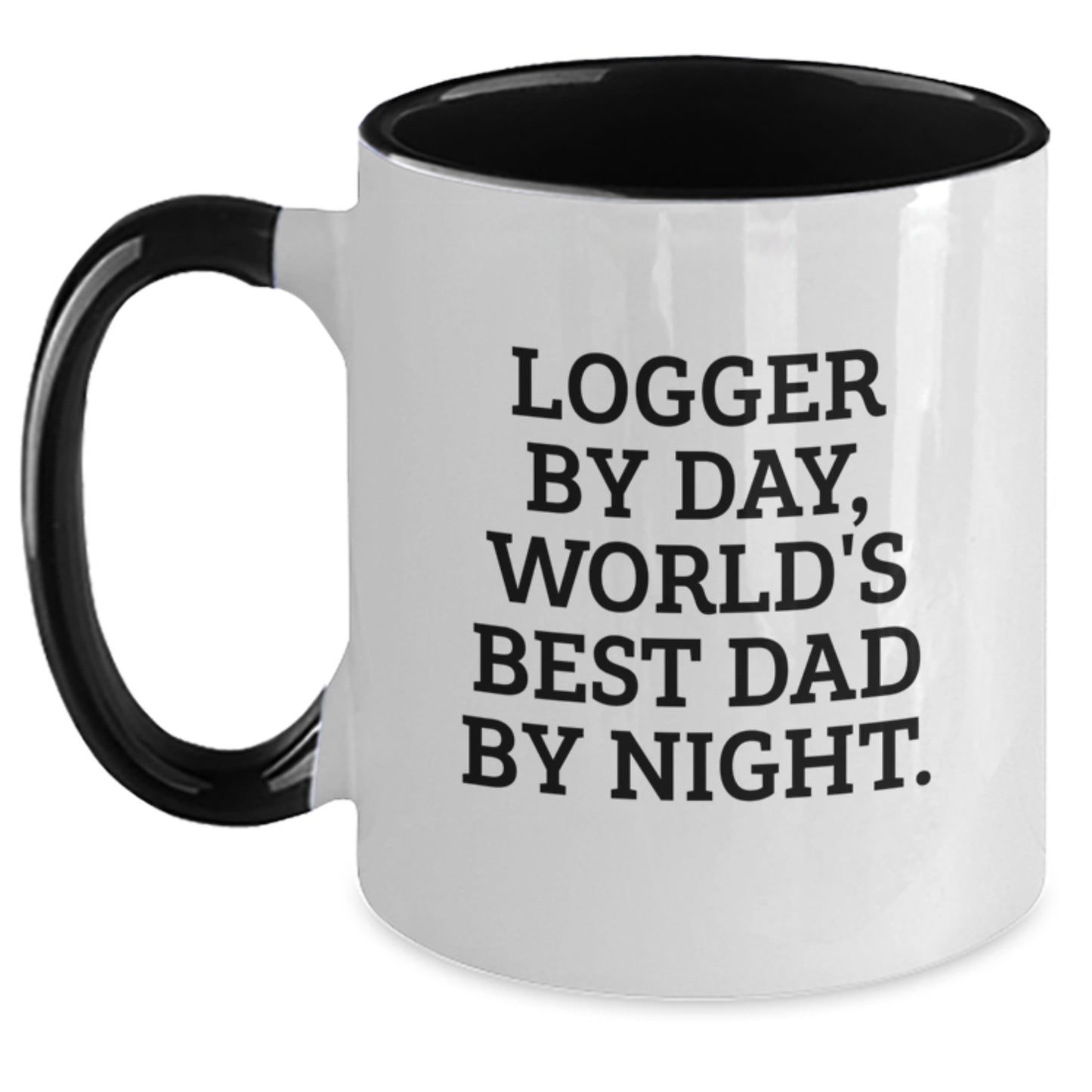 Logger Gifts from Men to Logger, Funny Two Tone Coffee Mug for Graduation, 'Logger By Day, World's Best Dad By Night.' - Main
