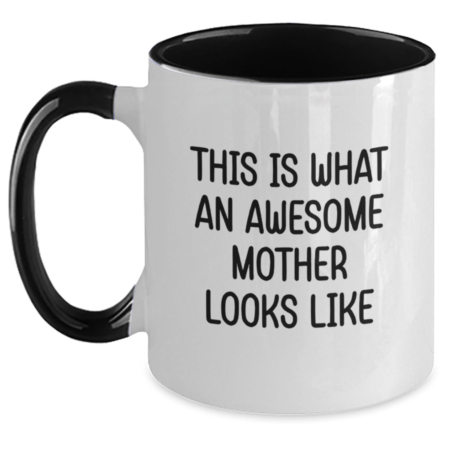Inspirational Mother Gifts from Family - Funny Two Tone Coffee Mug for Graduation, 'This Is What An Awesome Mother Looks Like' - Gifts for Mother - Main