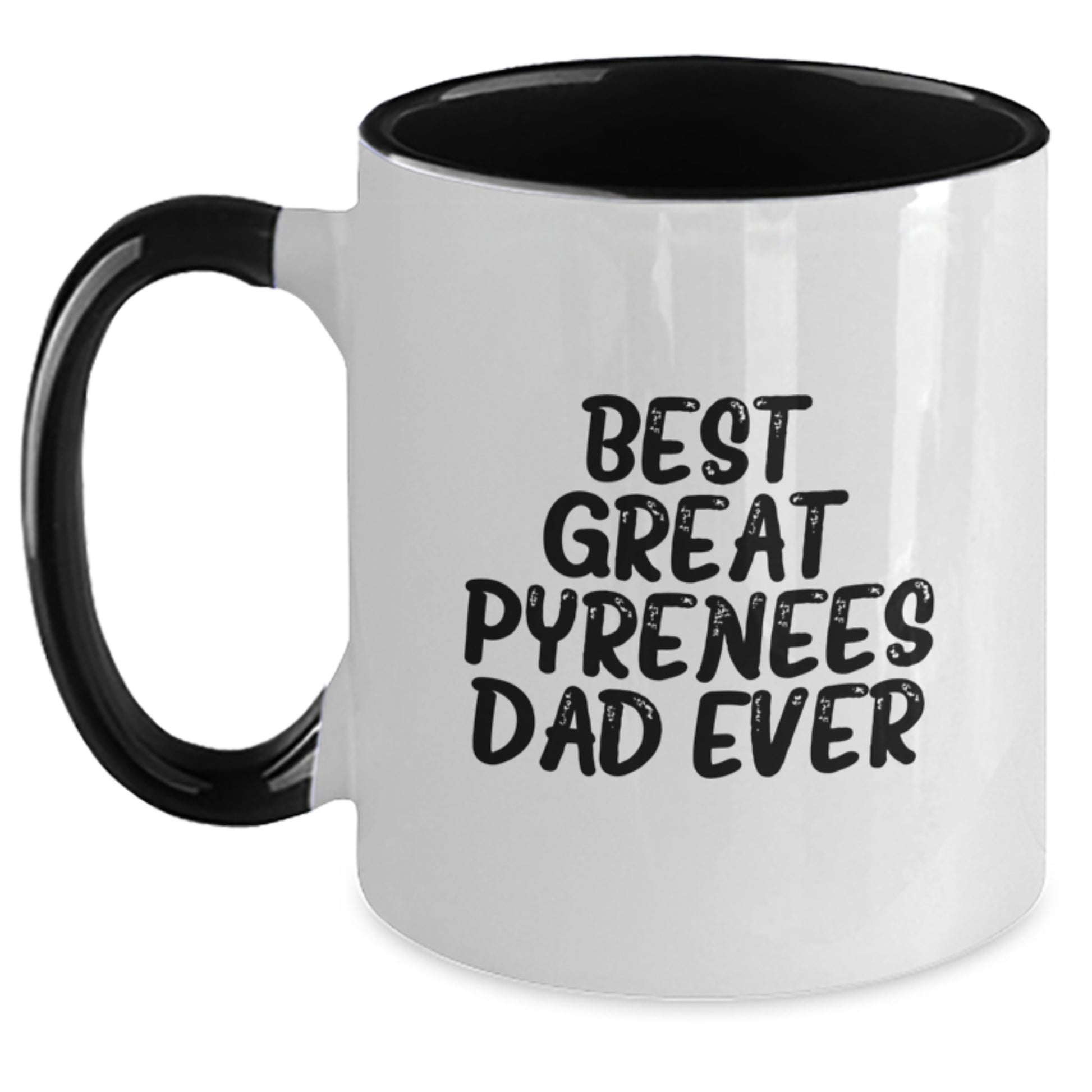 Great Pyrenees Dog Lovers Funny Quotes Gifts for Men from Family, Unique Graduation Presents, Two Tone Coffee Mug - Main