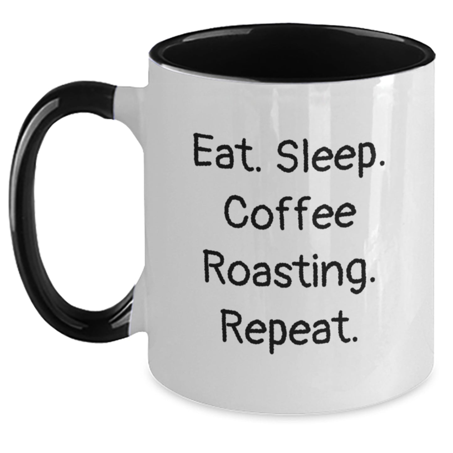 Funny Coffee Roasting Gifts from Friends for Birthday - Eat. Sleep. Coffee Roasting. Repeat. Two Tone Coffee Mug - Main