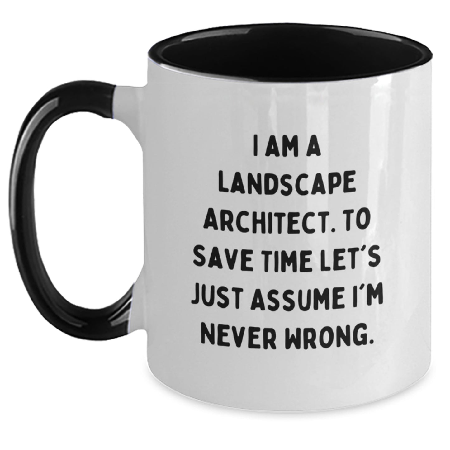 Funny Landscape Architect Quotes Gifts from Men to Friends Christmas Unique Two Tone Coffee Mugs - Main