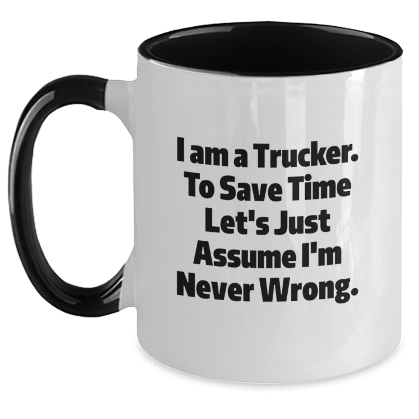 Funny Trucker Gifts from Friends for Men, Two Tone Coffee Mug with I Am A Trucker Quote, Christmas Unique - Main