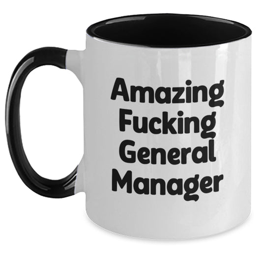 Funny General Manager Gifts for Men and Women - 'Amazing F--king General Manager' Two Tone Coffee Mug, Christmas Unique Gifts from Coworkers to Family - Main