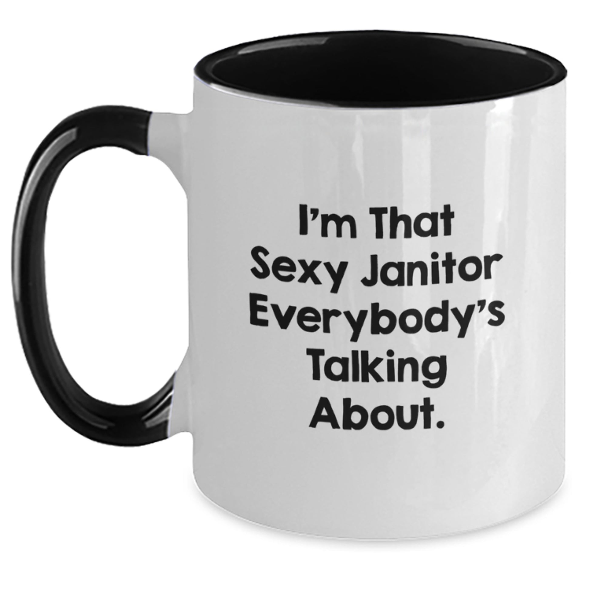 Funny Janitor Gifts for Men, 'I'm That Sexy Janitor Everybody's Talking About', Two Tone Coffee Mug for Christmas Unique Gifts - Main