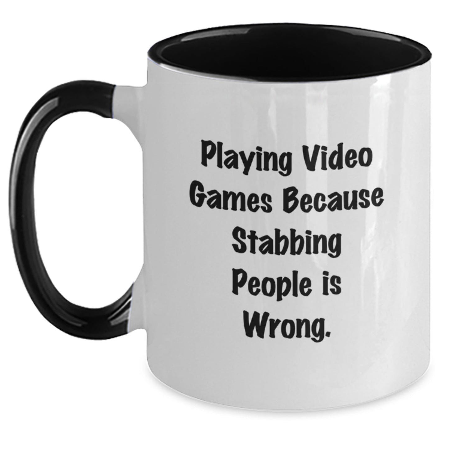 Funny Playing Video Games Gifts from Friends for Christmas - Two Tone Coffee Mug 'Playing Video Games Because Stabbing People Is Wrong.' - Main