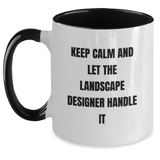 Funny Landscape Designer Gifts from Friends Two Tone Coffee Mug, Keep Calm and Let Him Handle It Christmas Unique Gifts for Men - Main