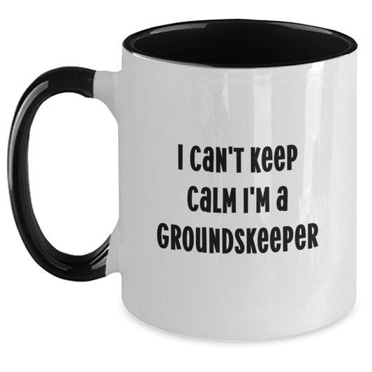 Funny groundskeeper Gifts - 'I Can't Keep Calm I'm A groundskeeper' Two Tone Coffee Mug, Gifts from Friends for groundskeeper - Main