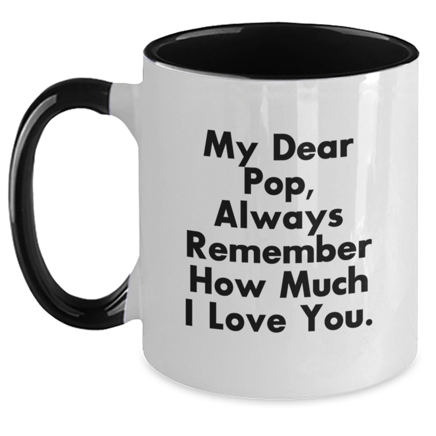 Funny Pop Gifts for Him Two Tone Coffee Mug Always Remember How Much I Love You, Christmas Unique Gift Ideas from Family to Pop - Main
